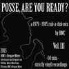 Posse, Are You Ready? Vol. III - a 1979 - 1985 rub-a-dub mix by BMC