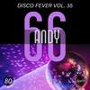Andy 66 - Disco Fever Vol. 35 - 30/07/2023