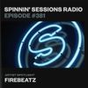 Spinnin' Sessions 381 - Artist Spotlight: Firebeatz
