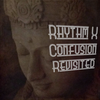 3-11-23 Rhythm X Confusion Revisited (Freaky Friday Feeling The G & Tonic With a Slice)