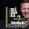Bárány Attila - Mimosa 7. Birthday  - Zalaegerszeg - Live Mix - 2021.10.22.