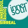 InnerSoul Radio Episode 008 with SirReal