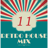 Dance to the House vol.11 - Retro House Mix