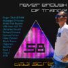 Daji Screw - Never Enough of Trance episode 0058 (aired 2019)