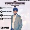 The Freshy Mixtape Part 2 (DJ Harj Matharu)