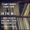 Planet Groove IN THE MIX #69/Soul Funk & Disco Reworks Mixtape/Radio Venere Sassari/23 04 2021