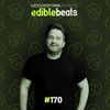 Edible Beats #170 live from Edible studios