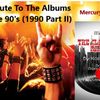The Classic Metal Radio Show 01-04-2023 ''Tribute To The Metal Albums Of The 90's Part II (1990) ''