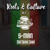 The S-Man Roots & Culture Mix-Chief Rockers Sound