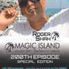 MAGIC ISLAND SPECIAL 200TH EPISODE - PART TWO.2
