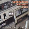 GENERATION MEGAMIX 2020  ( By Dj Kosta )