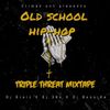 OLD SCHOOL HIPHOP TRIPLE THREAT(DJ DRAIZ X DJ 38K X DJ BOSS KE) climax ent