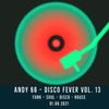 Andy 66 - Disco Fever Vol. 13 - 01/09/2021
