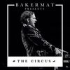 Bakermat presents The Circus #061