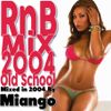RnB Old School mix 2004