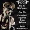 Mix New Electro Dark, Harsh, Aggrotech, Industrial (Part 83) September 2019 By Dj-Eurydice