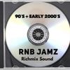 DJ Rich4Real - 90s and Early 2000s RNB Jamz