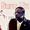 Burn Mix by DJ Big D of The AMP Collective