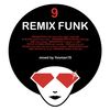 REMIX FUNK 9 (Imagination,Hi Gloss,Grandmaster Flash,She,RCR,Raydio,Delegation,Gino Soccio,Debarge)