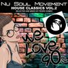 Nu Soul Movement - House Classics Vol. 2 (We Love 90s) [Selected and Mixed by Pedro Gomes]