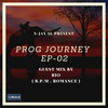 Prog Journey EP - 02 Guest Mix by RIO [BPM ROMANCE]