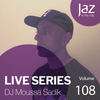Volume 108 - DJ Moussa Sadik