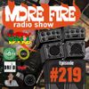 More Fire Radio Show #219 Week of May 3rd 2019 with Crossfire from Unity Sound