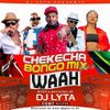 DJ LYTA - WAAH BONGO MIX 2020