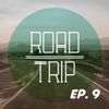Road Trip (Ep. 9 - A Real Road Trip)