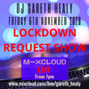 Gareth Healy Live - Lockdown Request Show - Friday 6th November 2020