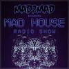 MAD House Radio Show 061 with Sick Individuals
