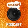 NICE UP! Podcast - April 2018