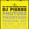 DJ Pierre (Phuture/Photon/Aly-Us) Exclusive R$N Acid mix for his Acid House Warehouse All Nighter