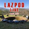 LAZPOD LIVE APRIL 2020