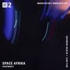 Space Afrika - hybtwibt? - 30th May 2020