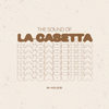 The Sound Of LaCasetta x Opificio