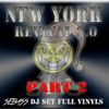 NEW YORK CLUB REVIVAL 3.0 PART 2 - SEBASS - DJ SET FULL VINYLS