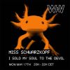 Miss Schwarzkopf pres. I Sold My Soul To The Devil Pt. 5 at WAV | 17-05-21