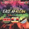 East African ( RELOAD) (AFRO BEATS MIX) (KENYA TANZANIA & UGANDA BY @DJTICKZZY