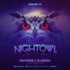 Night Owl Radio 114 ft. NGHTMRE & Slander Takeover
