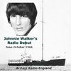 Pirate Britain Radio England 227/355 =>> Johnnie Walker's Radio Debut <<= June-October 1966