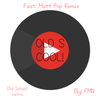 OLD SCHOOL MIX FEAT. MATT POP Remix