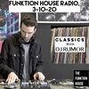 Episode 13 Classics With DJ Rumor: Funktion House Radio, Live 3-10-20