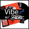 Ep.9 - Hip Hop vs. R&B - Vibezzz w/ DJ DNERO