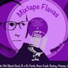 Mixtape Flavas Nu-Skool Funk & Soul blends show