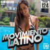 Movimiento Latino #124 - DJ Drew (Reggaeton Mix)