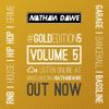 GOLD EDITION Vol 5 | Mixture of Genres | TWEET @NATHANDAWE (Audio has been edited due to Copyright)