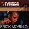Erick Morillo - Subliminal Sessions 1 (disc 1)