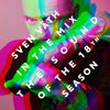 Sven Väth - In The Mix - The Sound Of The 18th Season (CD1)