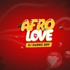 AFRO LOVE 2022_DJ DANNIE BOY